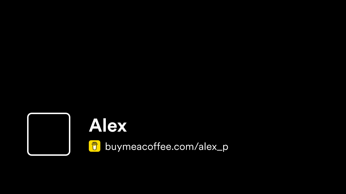 Alex Mea Alex - Buymeacoffee